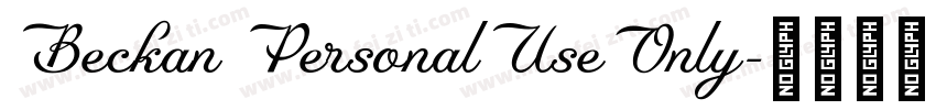 Beckan PersonalUseOnly字体转换